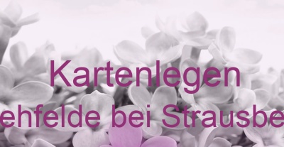 Kartenlegen Rehfelde bei Strausberg | Top-Experten für Kartenlegen, Wahrsagen, Hellsehen, Zukunftsdeutung. Kartenlegen Rehfelde bei Strausberg | Top-Experten für Kartenlegen, Wahrsagen, Hellsehen, Zukunftsdeutung.